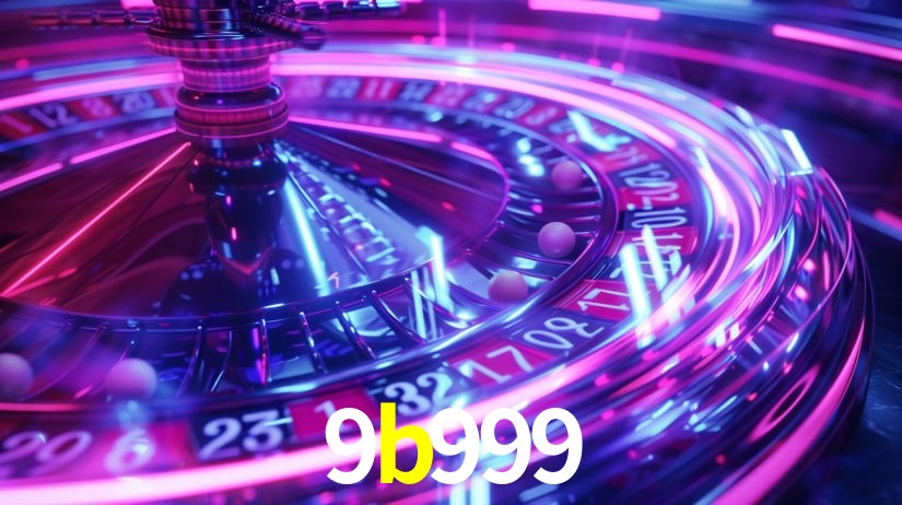 9b999